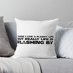 Think I live a flashy life, but really life is flashing By - Bryson Tiller Throw Pillow RB1211