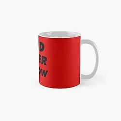 Lead Never Follow- Lead Never Follow Leaders - CHIEF KEEF Lead Never Follow Leaders Classic Mug RB0811