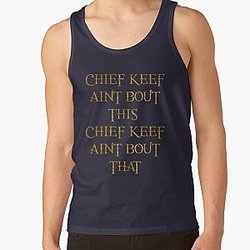 CHIEF KEEF AINT BOUT THIS CHIEF KEEF AINT BOUT THAT - Chief Keef 'Love Sosa' - Gold Tank Top RB0811