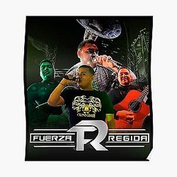 Fuerza Regida Fuerza Regida Merch Unisex Tshirt Blend Hoodie Long Sleeve Crewneck Sweatshirt Poster RB0609