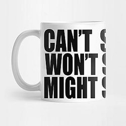 Game Grumps Mugs - Can't Stop Won't Stop Might Stop - Game Grumps Fan Art Mug TP2202