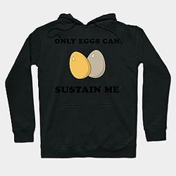 Game Grumps Hoodies - Only Eggs Can Sustain Me Hoodie TP2202