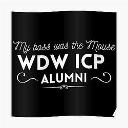 My Boss was the Mouse: WDW ICP CM Alumni  Poster RB3107