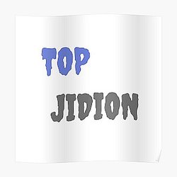 Jidion Posters - Top JiDion 1 Poster RB1609