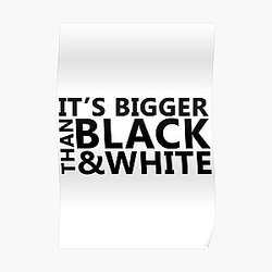 Jidion Posters - JiDion Merch BLM Its Bigger Than Black And White Poster RB1609