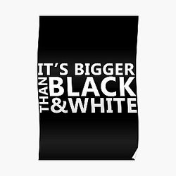 Jidion Posters - JiDion Merch BLM Its Bigger Than Black And White Poster RB1609