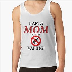 I am a MOM against VAPING! Tank Top