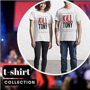 KILL TONY T-Shirts