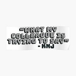 "What My Colleague Is Trying To Say" - KNJ Phrase Poster RB1509