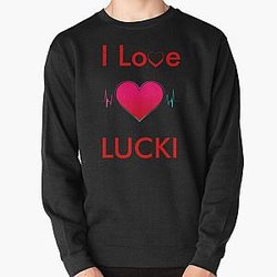 i love lucki                     Pullover Sweatshirt RB1010