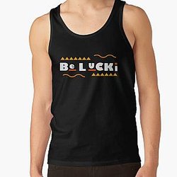 Be Lucki  Tank Top RB1010