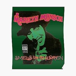 Matta Marilyn Manson Smells Like Children  Poster RB2709