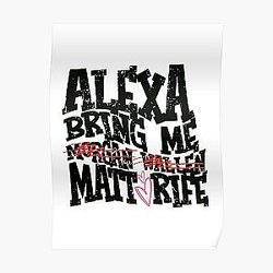 Alexa Bring Me Matt Rife Poster RB0809