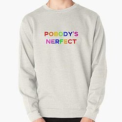 mcelroy- pobody's nerfect Pullover Sweatshirt RB1010