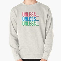 mbmbam- unless... Pullover Sweatshirt RB1010