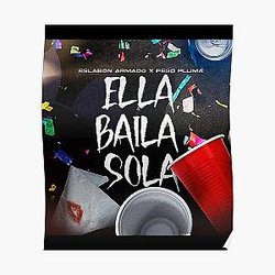 Ella baila sola -Eslabon armado, Peso pluma - Album cover Poster RB1710