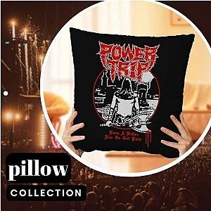 Power Trip Pillows