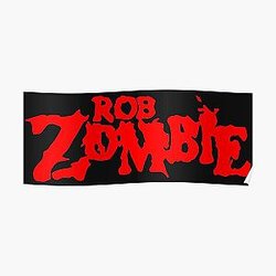 New Rob Zombie Poster RB2709