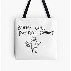 Buffy the vampire slayer - Buffy will patrol tonight  All Over Print Tote Bag RB2611