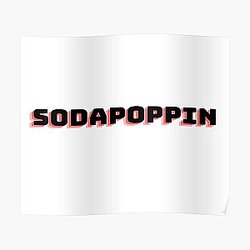 Sodapoppin Posters - Sodapoppin Poster RB1706