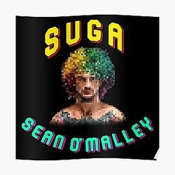 Suga Sean O Malley Poster RB2709