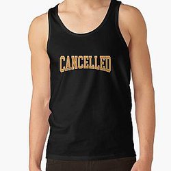 Tana Mongeau Cancelled Tank Top RB2709