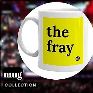 The Fray Mugs