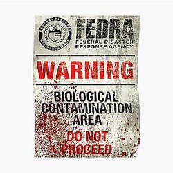 FEDRA WARNING, Biological contamination area, The Last of Us, Aged, Bloody  Poster RB0208