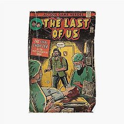 The Last of Us - Ending comic cover fan art Poster RB0208