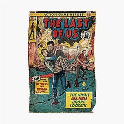 The Last of Us - Intro comic cover fan art Poster RB0208