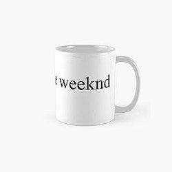 lol ur not the weeknd Classic Mug RB2104