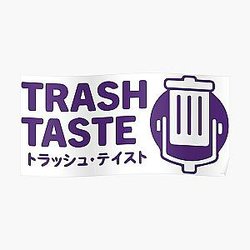 TRASH TASTE Poster RB2709