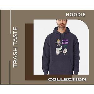 Trash Tastes Hoodie