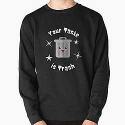 Trash Taste Pullover Sweatshirt RB2709