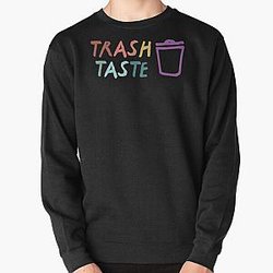 Trash Taste Pullover Sweatshirt RB2709