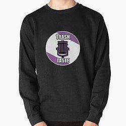 Trash Taste design Pullover Sweatshirt RB2709