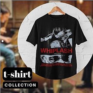 Whiplash T-Shirts