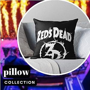 Zeds Dead Pillows